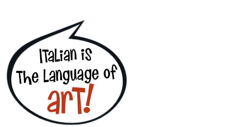 Italian is the language of art!